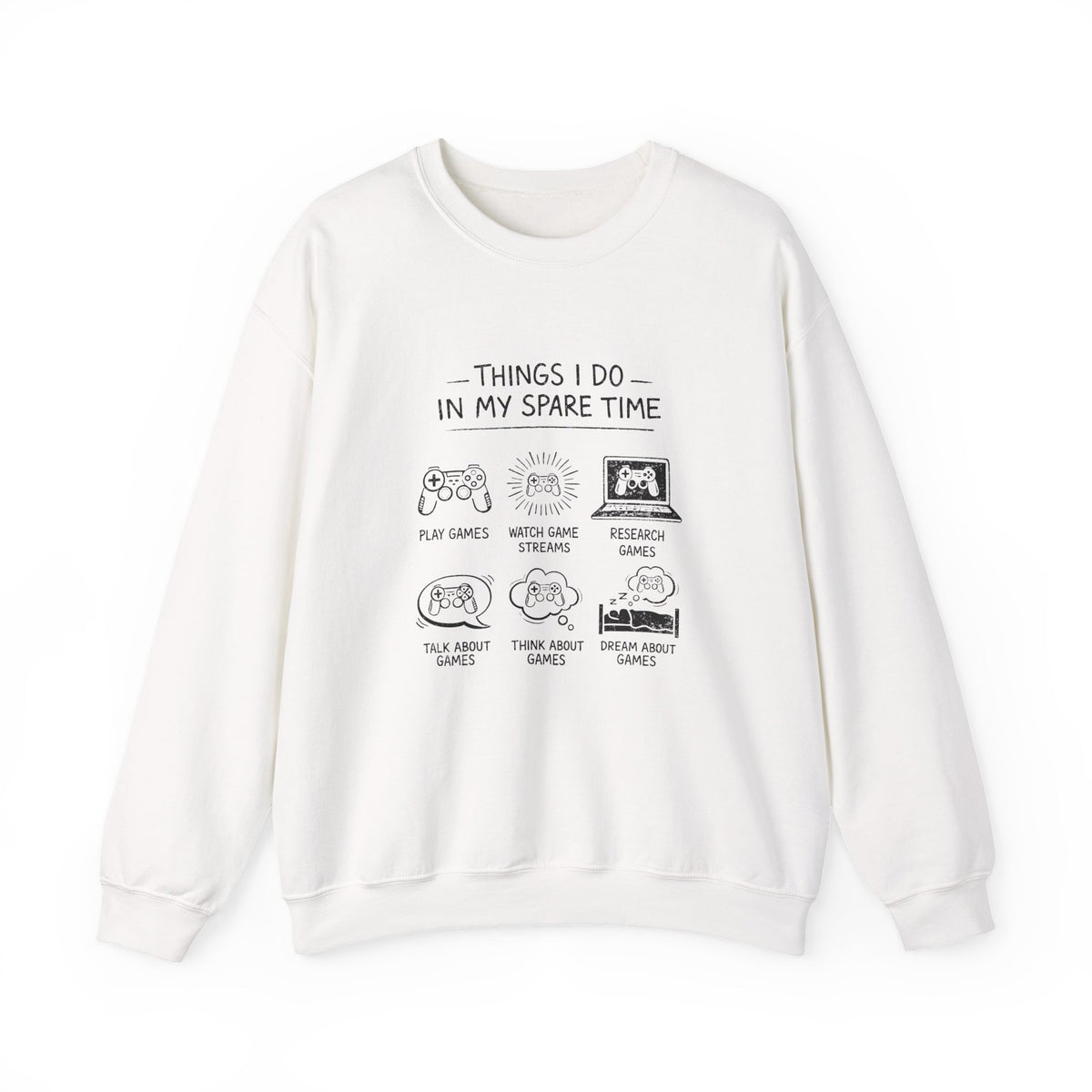 Things I Do In My Spare Time Sweatshirt