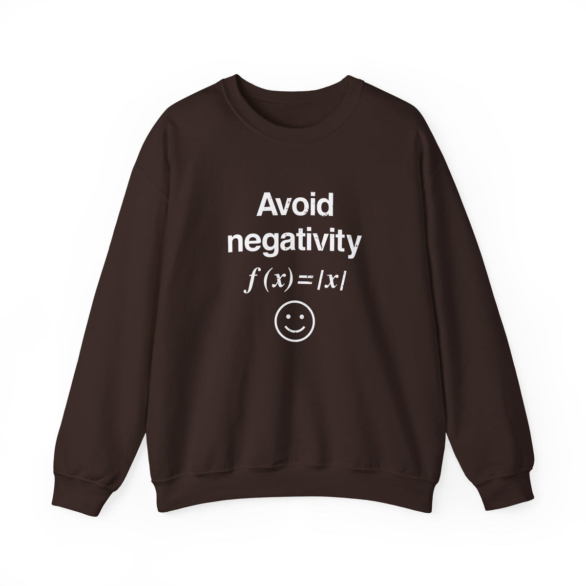Avoid Negativity Sweatshirt