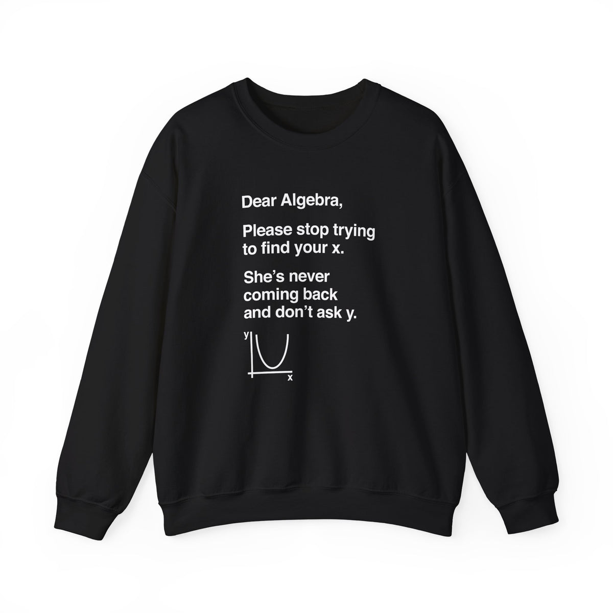 Dear Algebra Sweatshirt