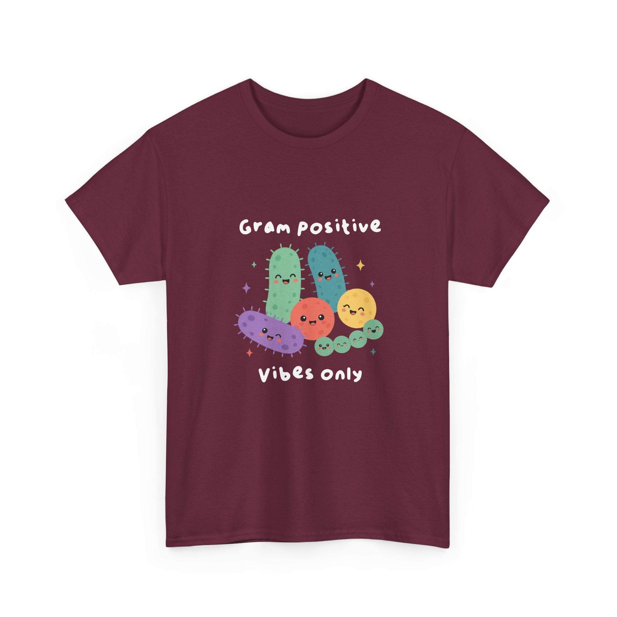 Gram Positive Vibes Only