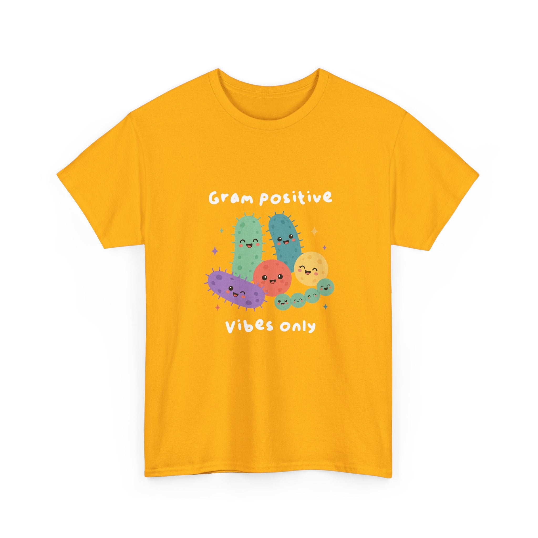 Gram Positive Vibes Only
