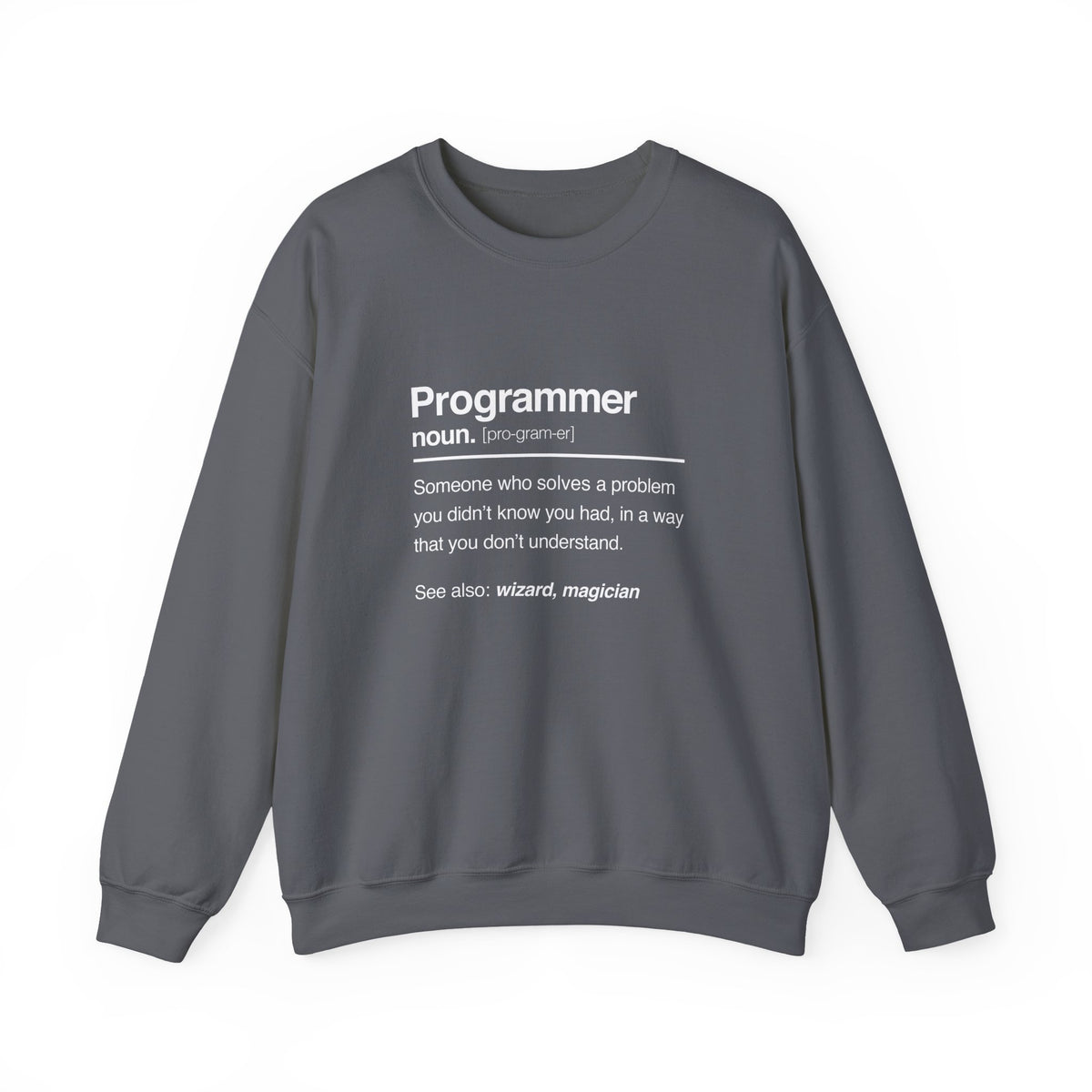 Programmer Noun Sweatshirt
