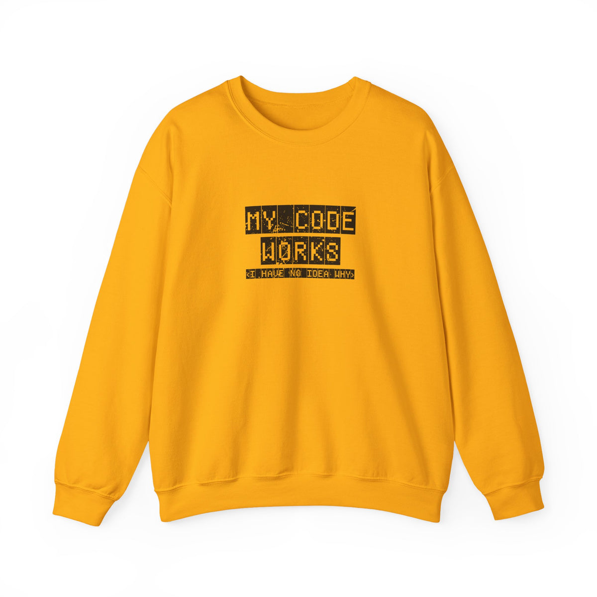 My Code Works Sweatshirt