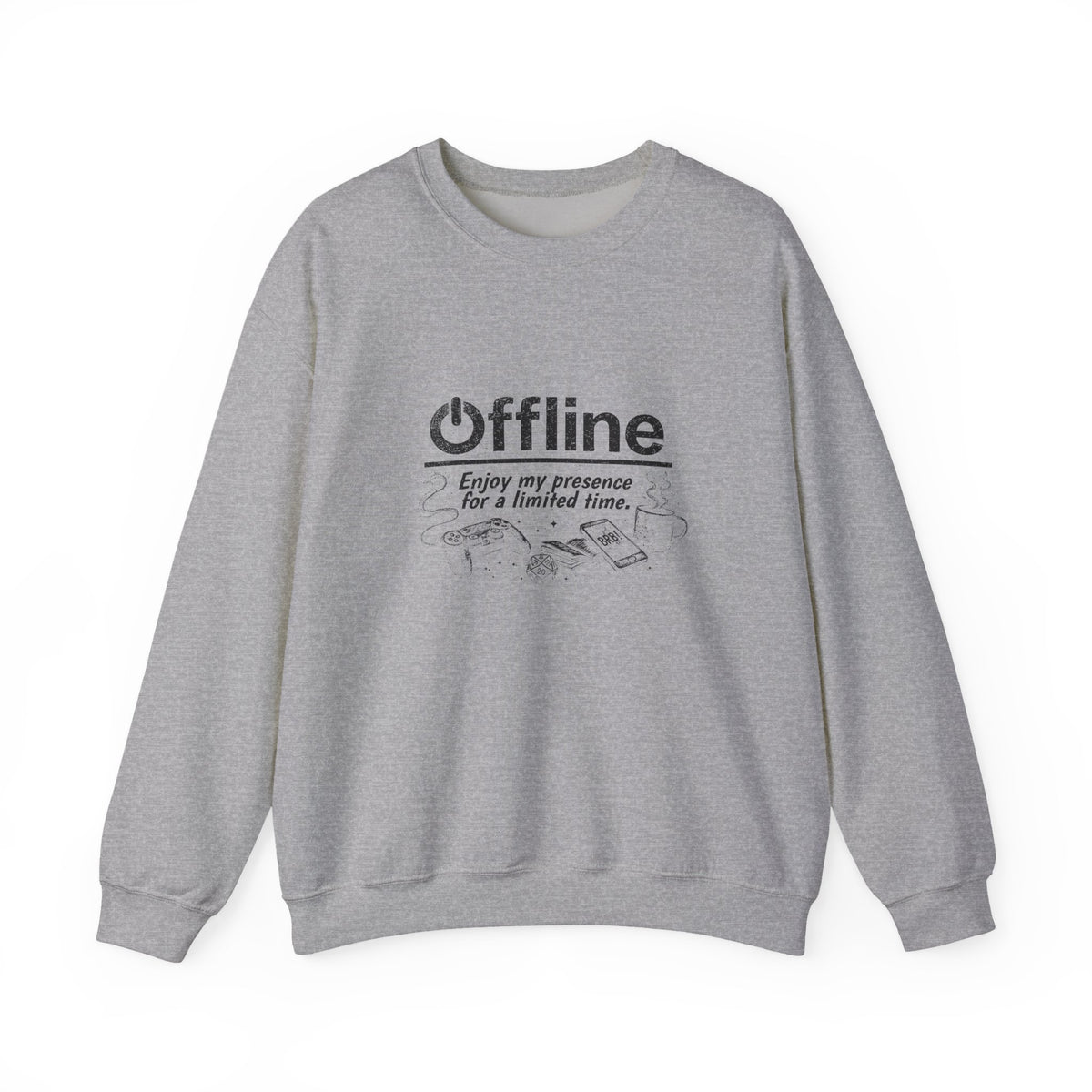 Offline - Enjoy My Presence Sweatshirt