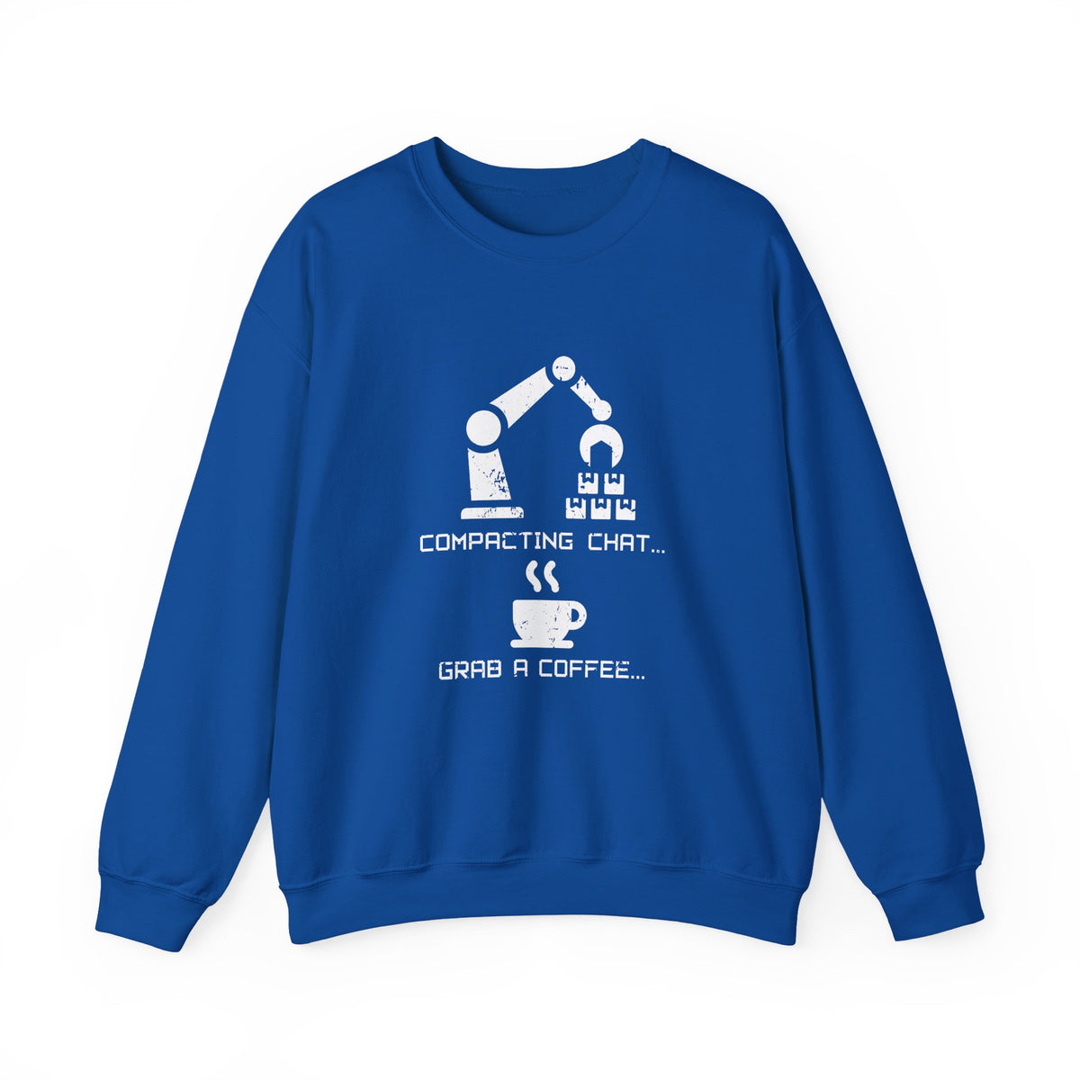 Compacting Chat Grab A Coffee Sweatshirt