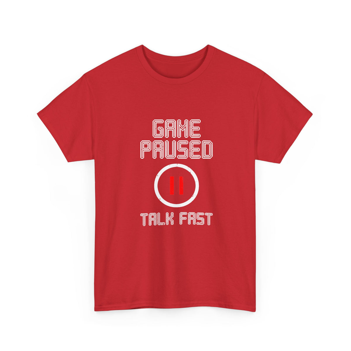 Game Paused Talk Fast
