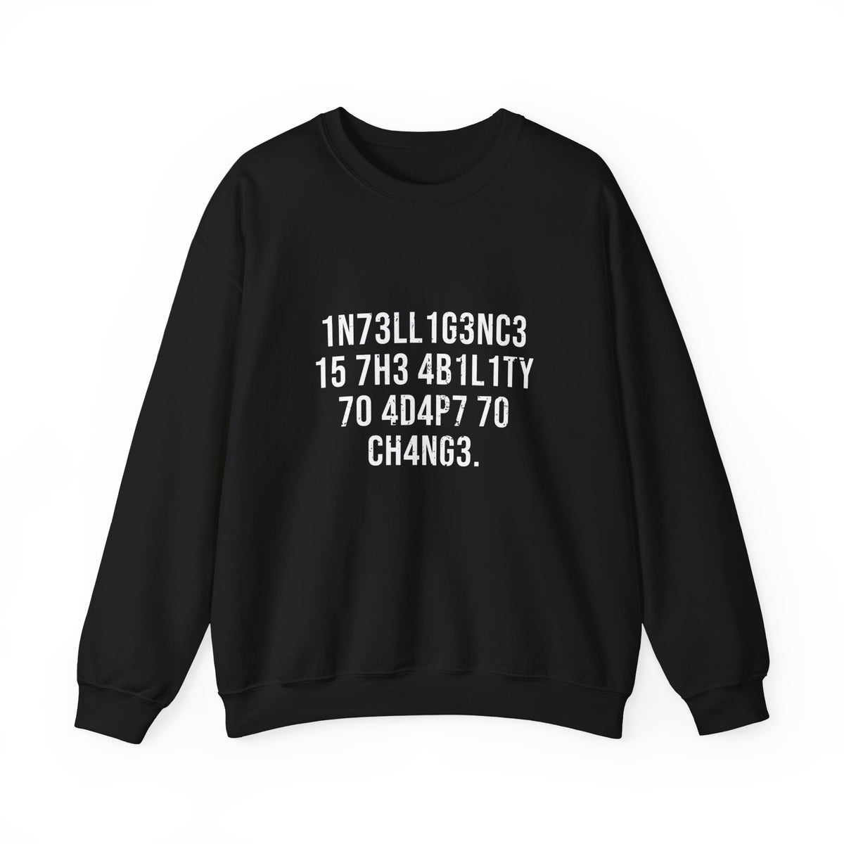 Intelligence Adapts Sweatshirt
