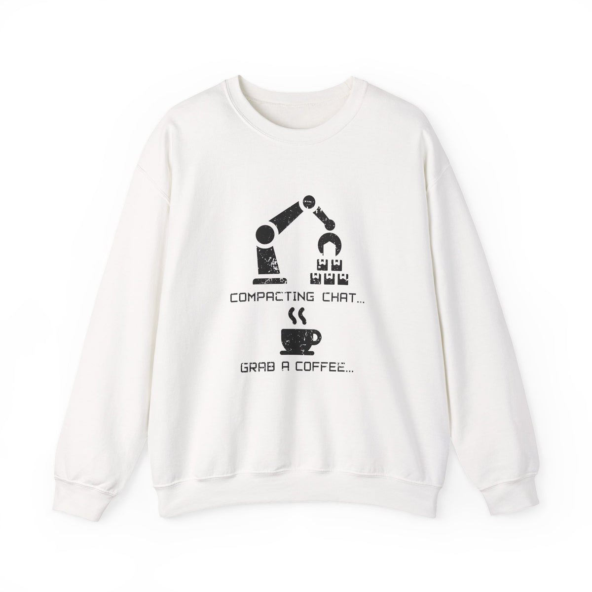 Compacting Chat Grab A Coffee Sweatshirt