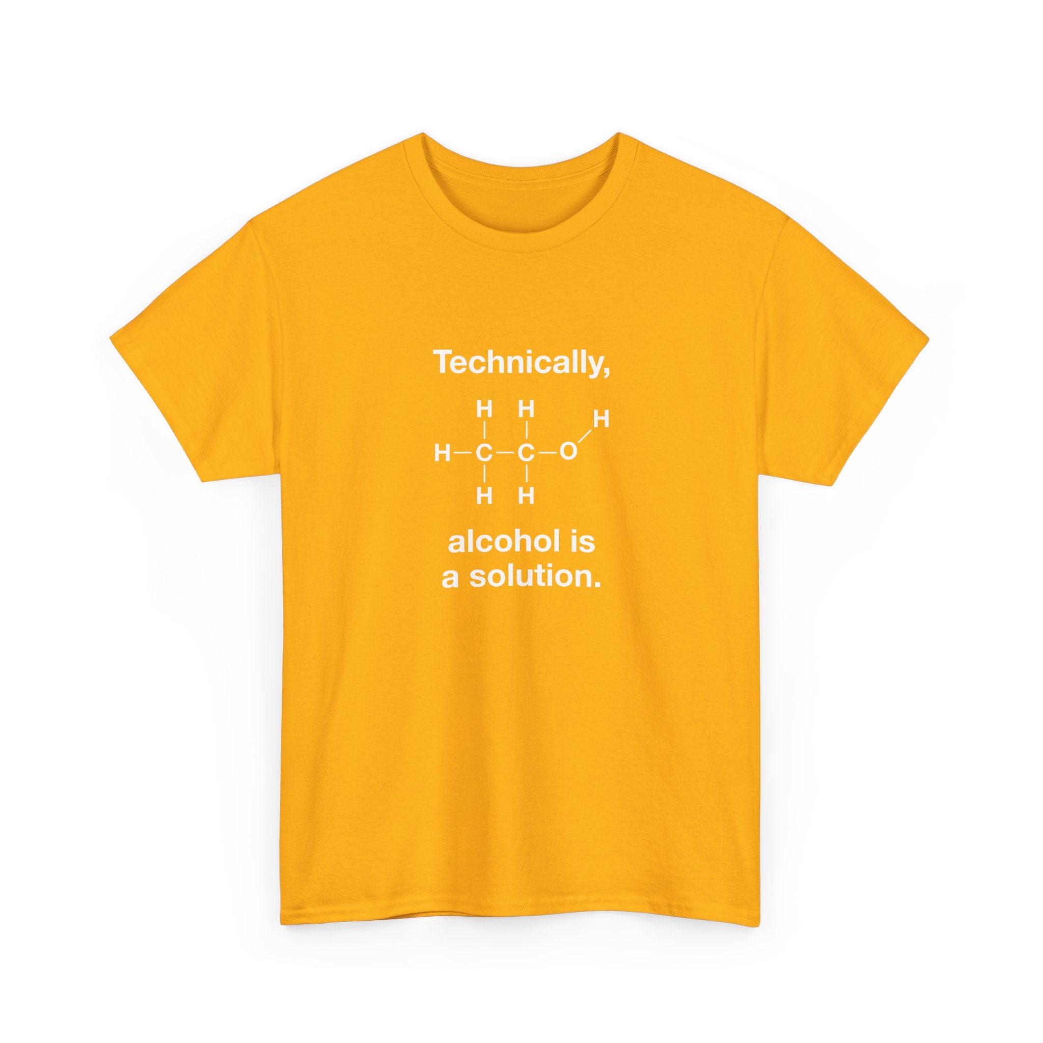 Technically Alcohol Is A Solution - Unisex Regular Crewneck T-Shirt