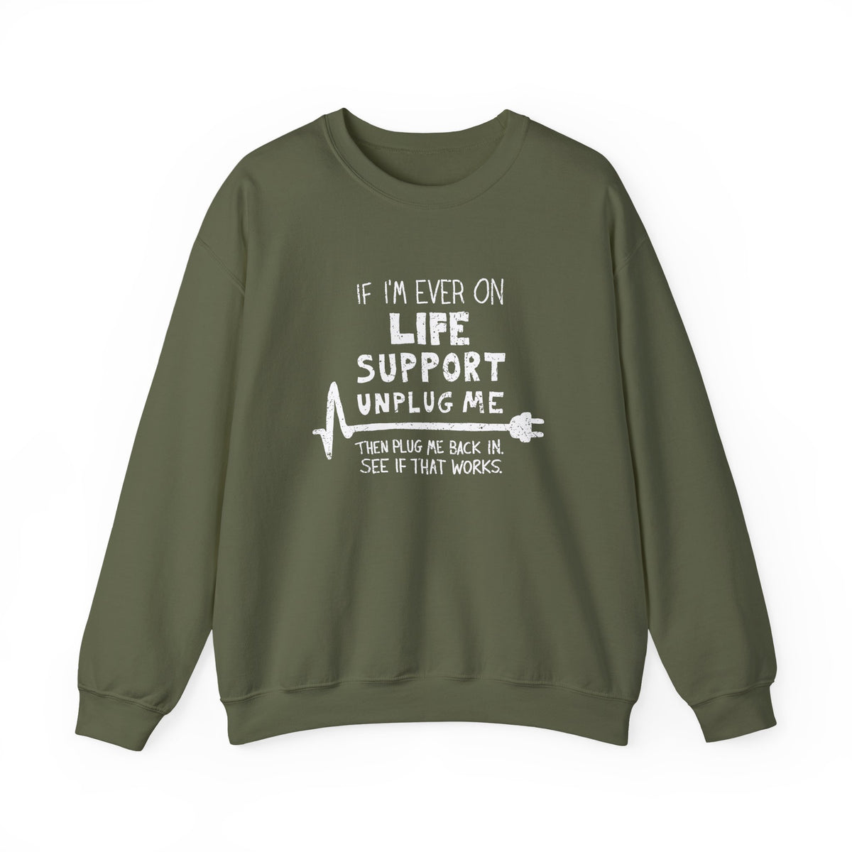 Unplug Me Sweatshirt