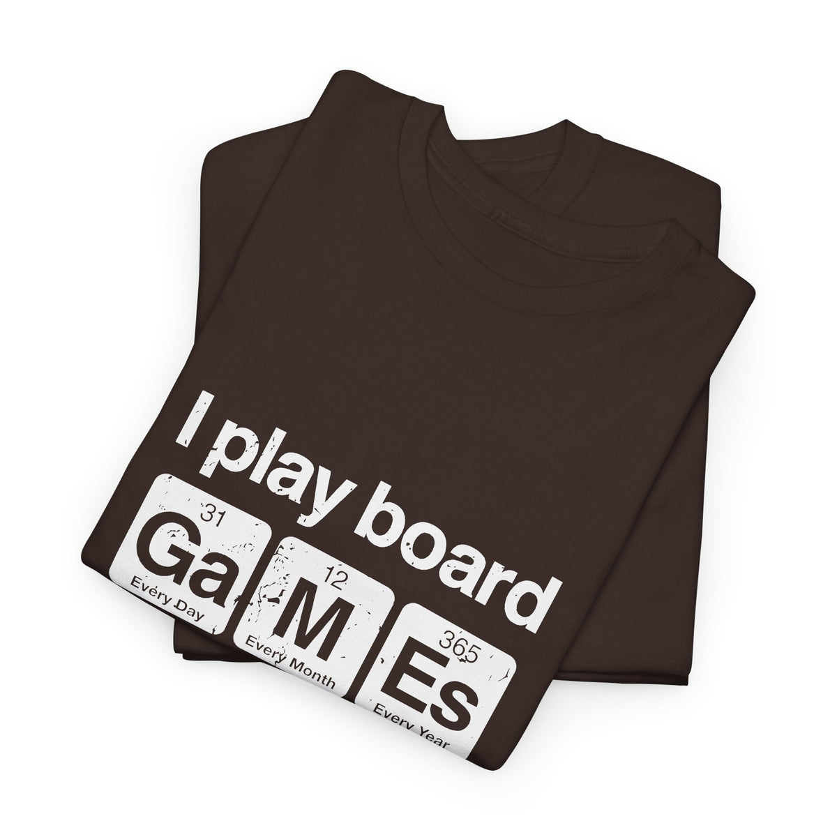 I Play Board Games Periodically