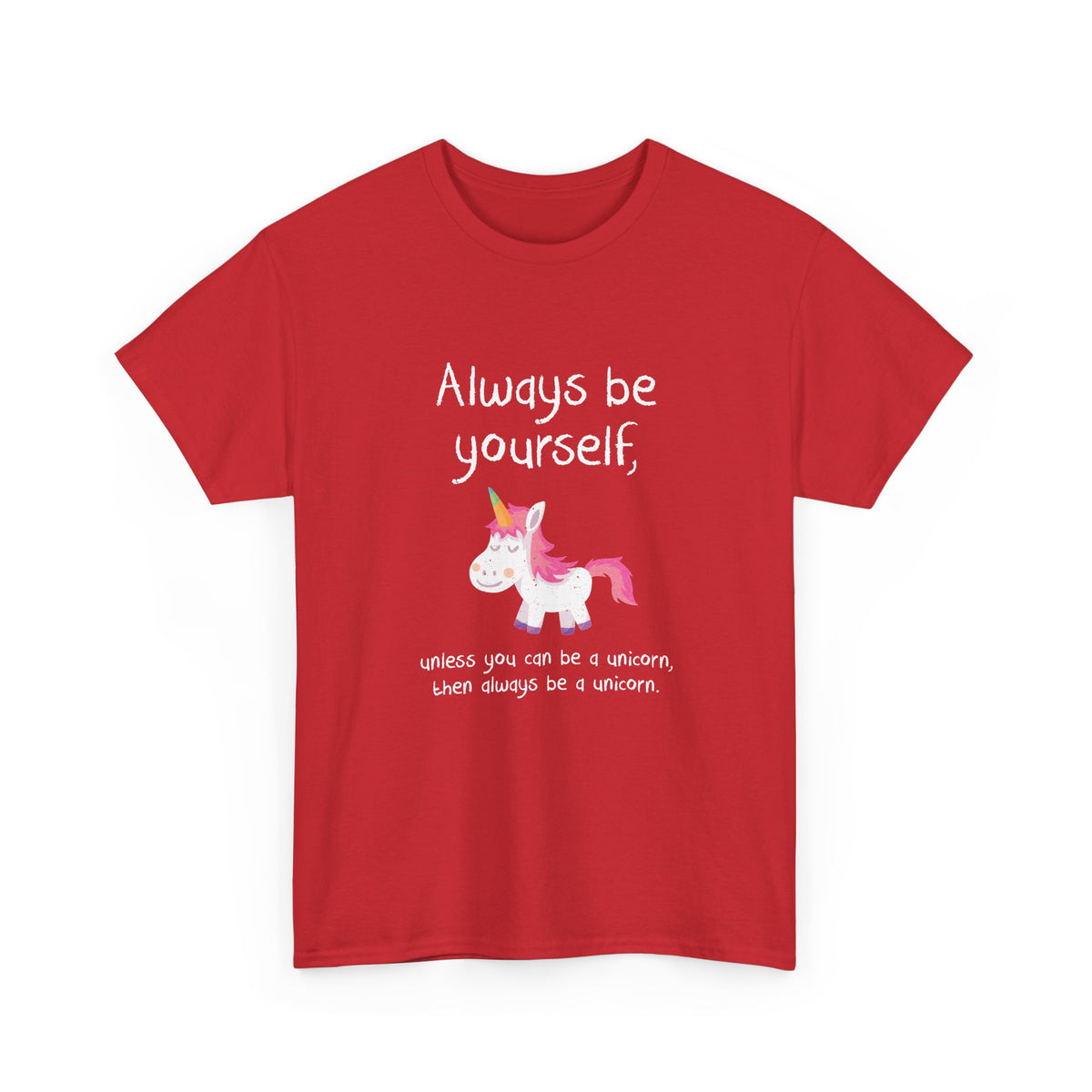 Always Be A Unicorn