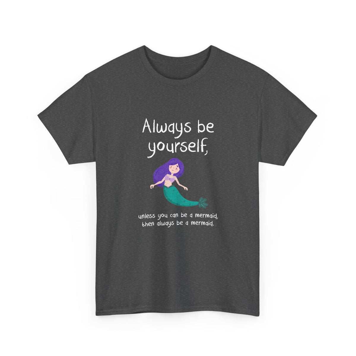 Always Be A Mermaid