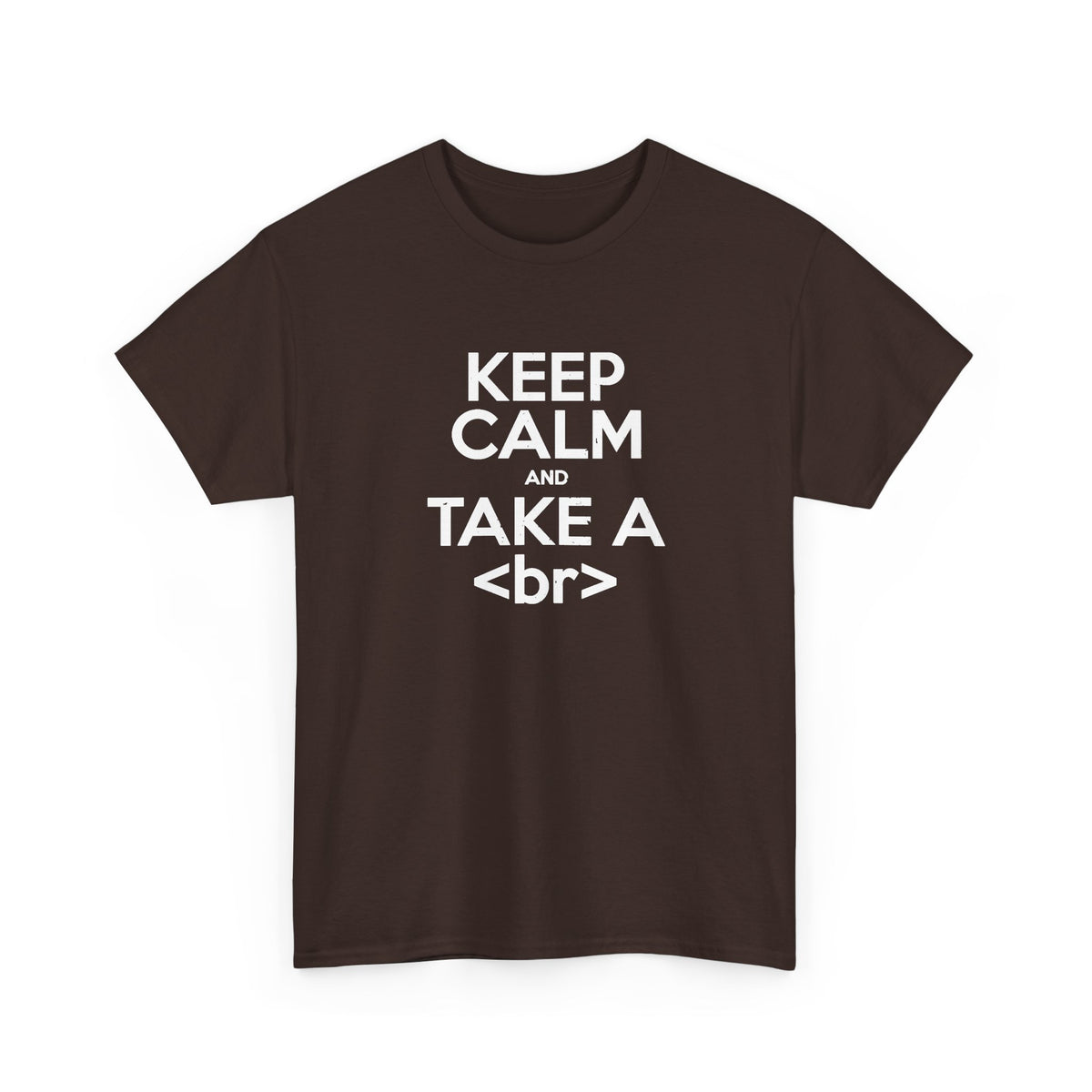 Keep Calm And Take A Break
