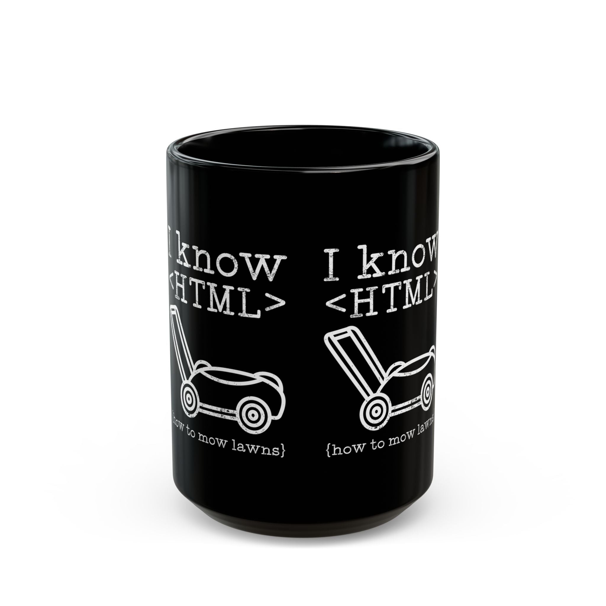 I Know HTML - How To Mow Lawns - Black Glossy Mug