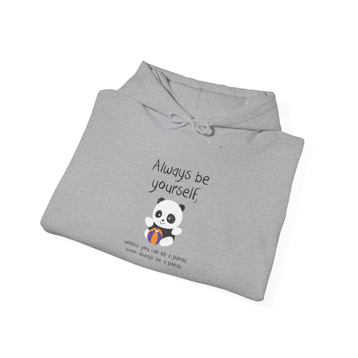 Always Be A Panda Hoodie