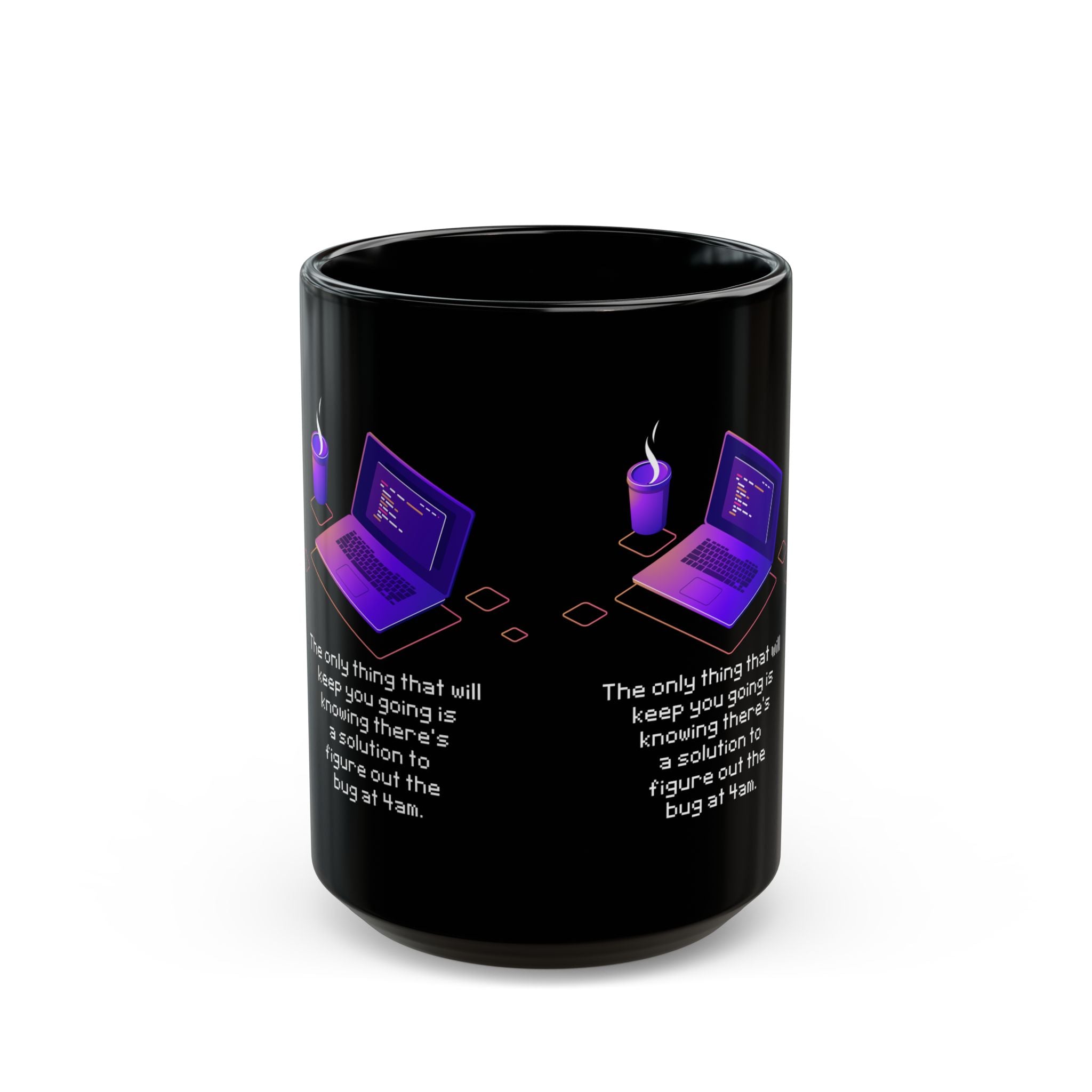 Figure Out The Bug At 4am - Black Glossy Mug