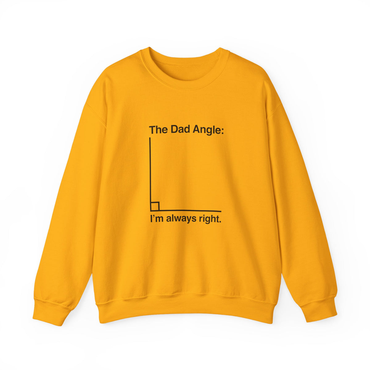 The Dad Angle Sweatshirt