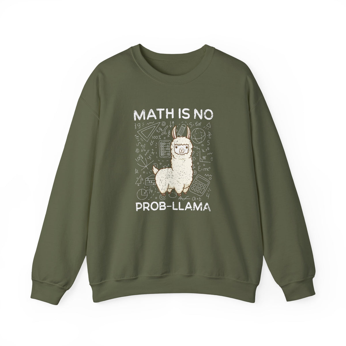 Math Is No Prob-llama Sweatshirt