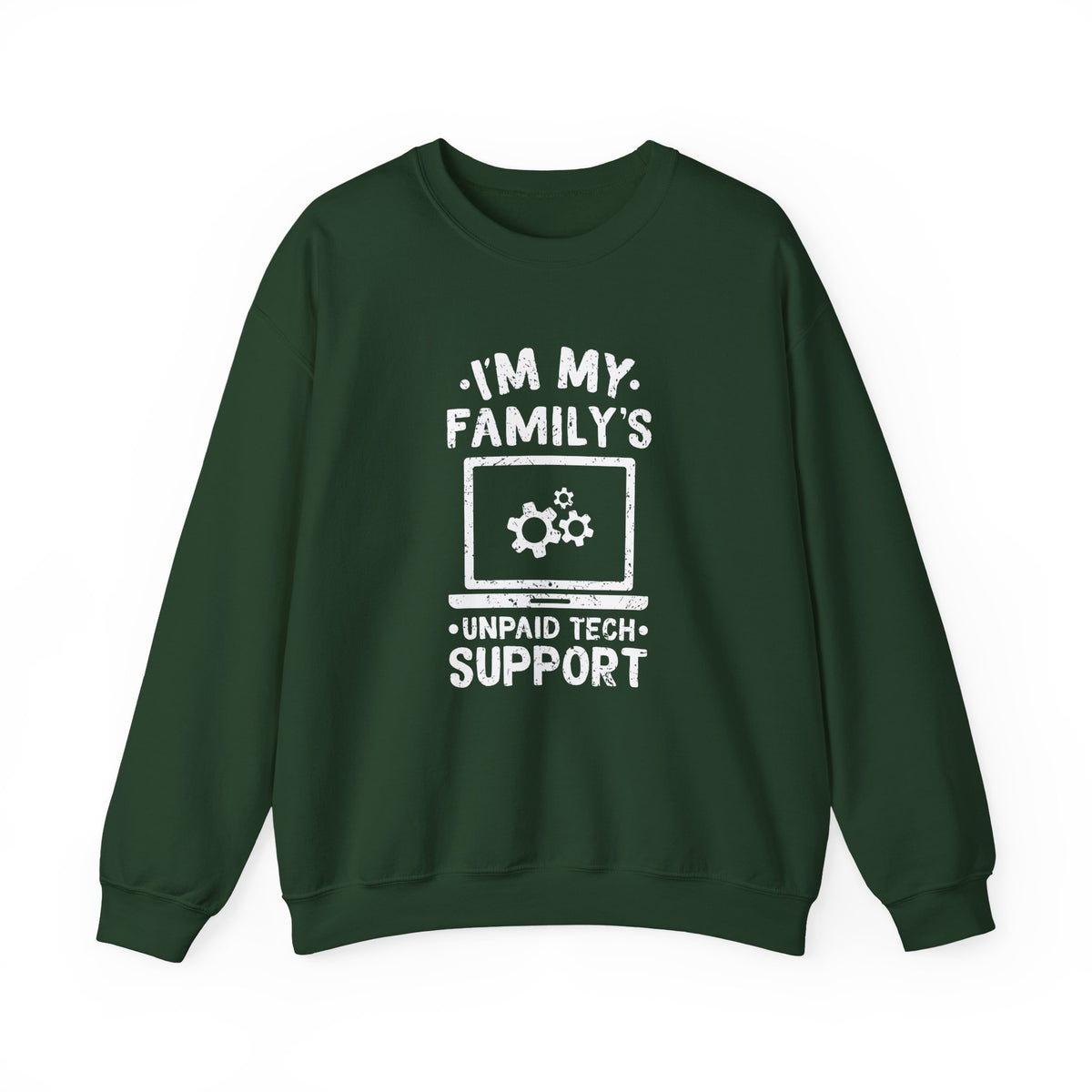 Unpaid Tech Support Sweatshirt