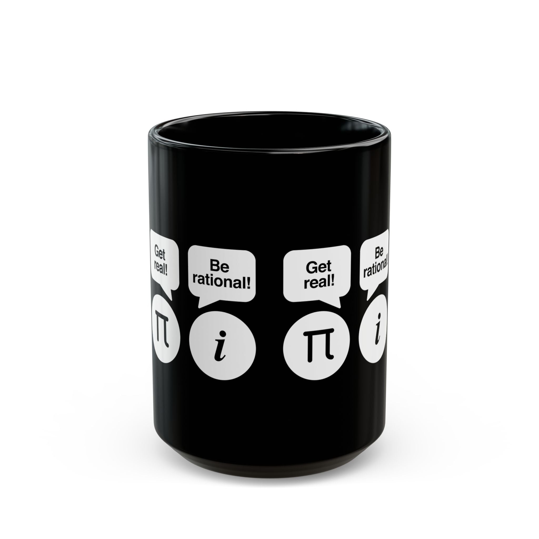 Get Real Be Rational - Black Glossy Mug
