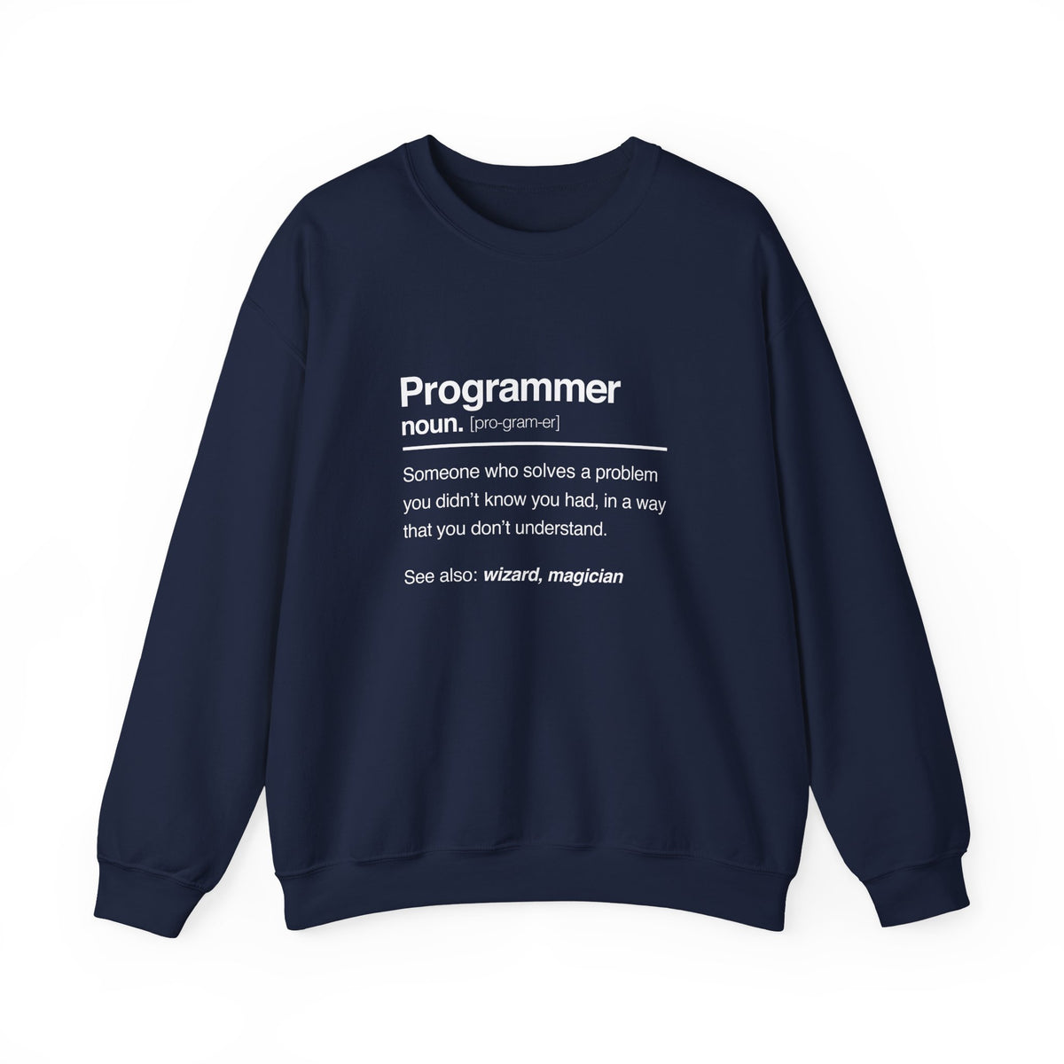 Programmer Noun Sweatshirt