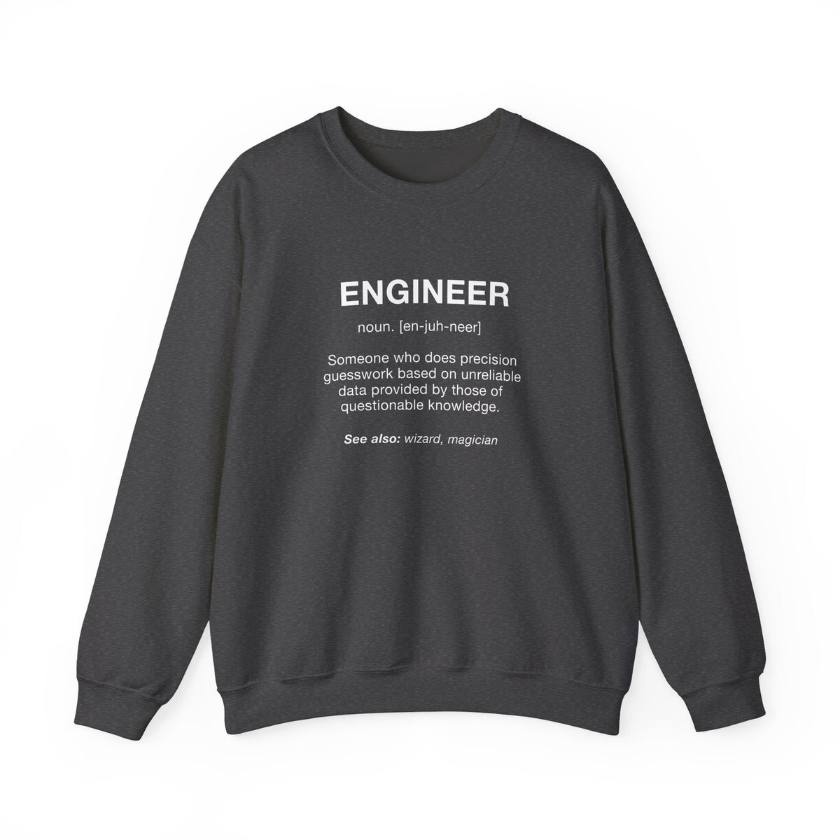 Engineer Noun Sweatshirt