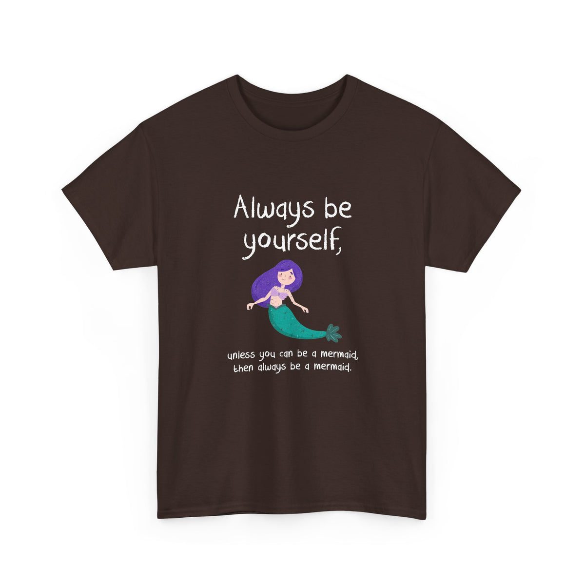 Always Be A Mermaid