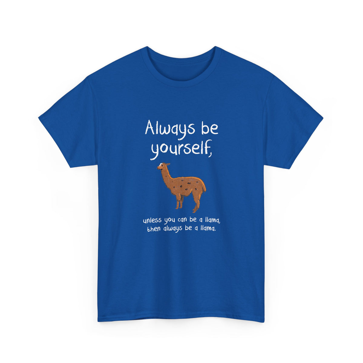 Always Be A Llama