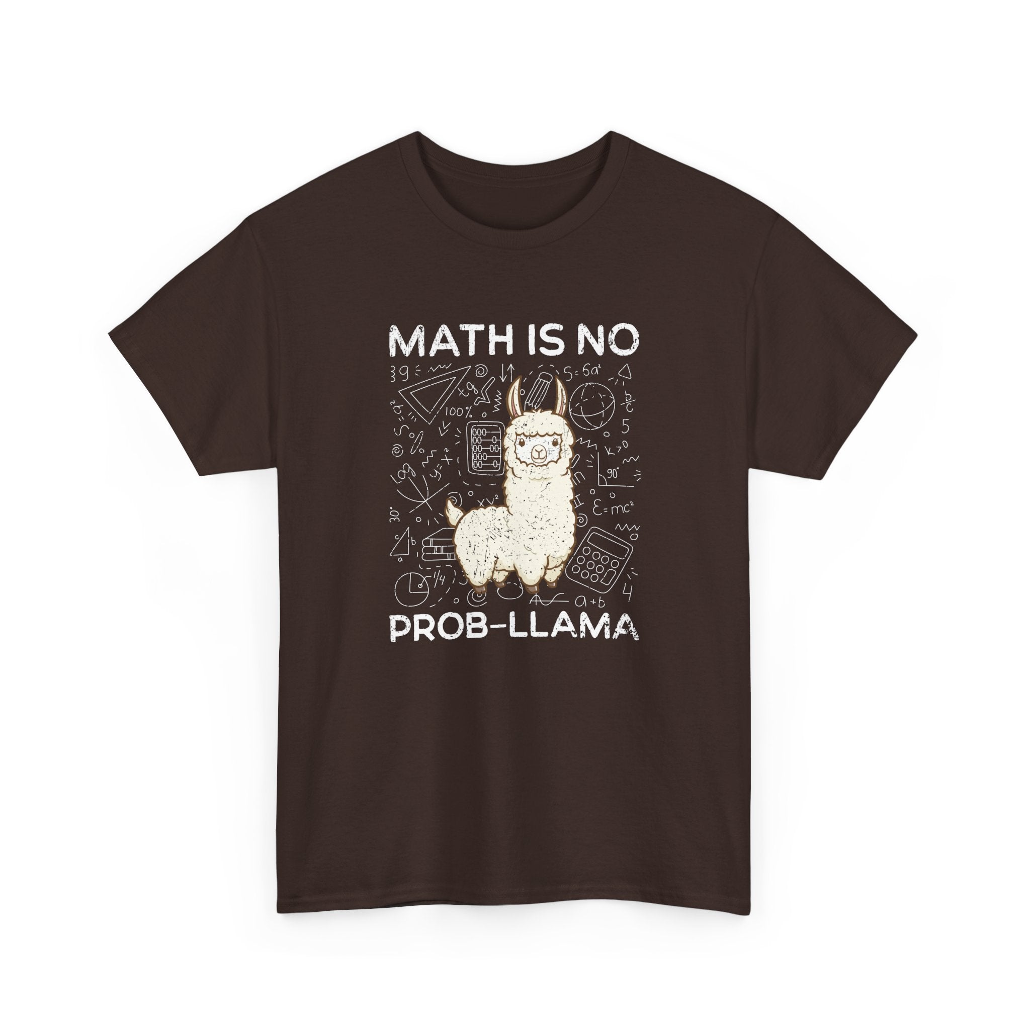 Math Is No Prob-llama - Geek Math - Regular Unisex Crewneck T-Shirt