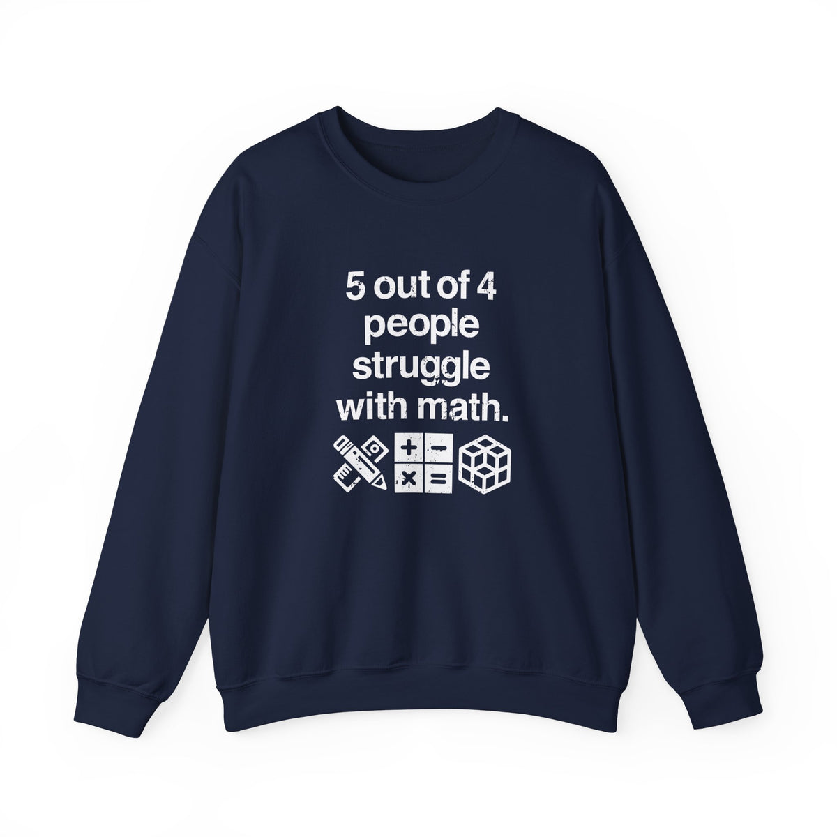 Five Out Of Four People Sweatshirt