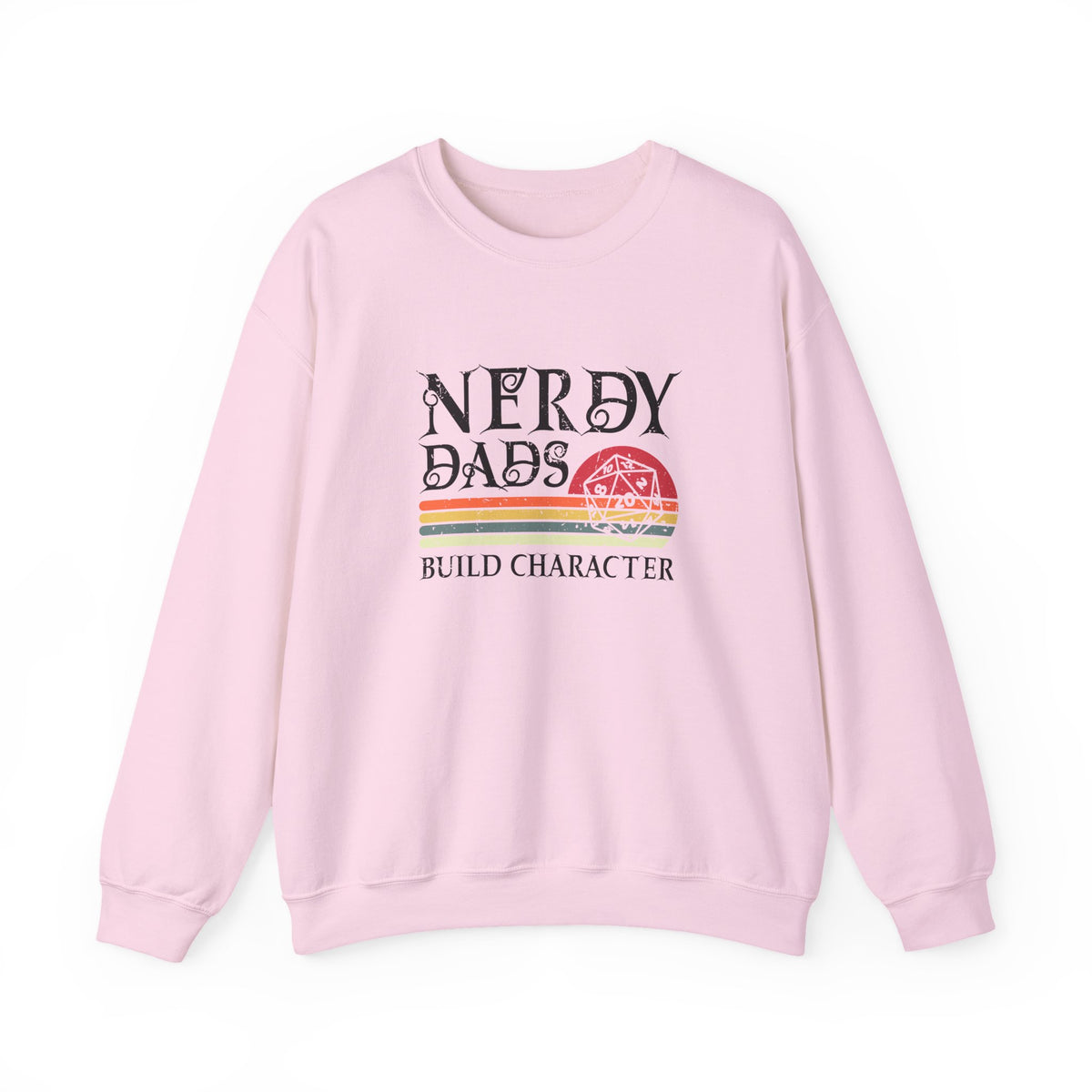 Nerdy Dads Build Character Sweatshirt