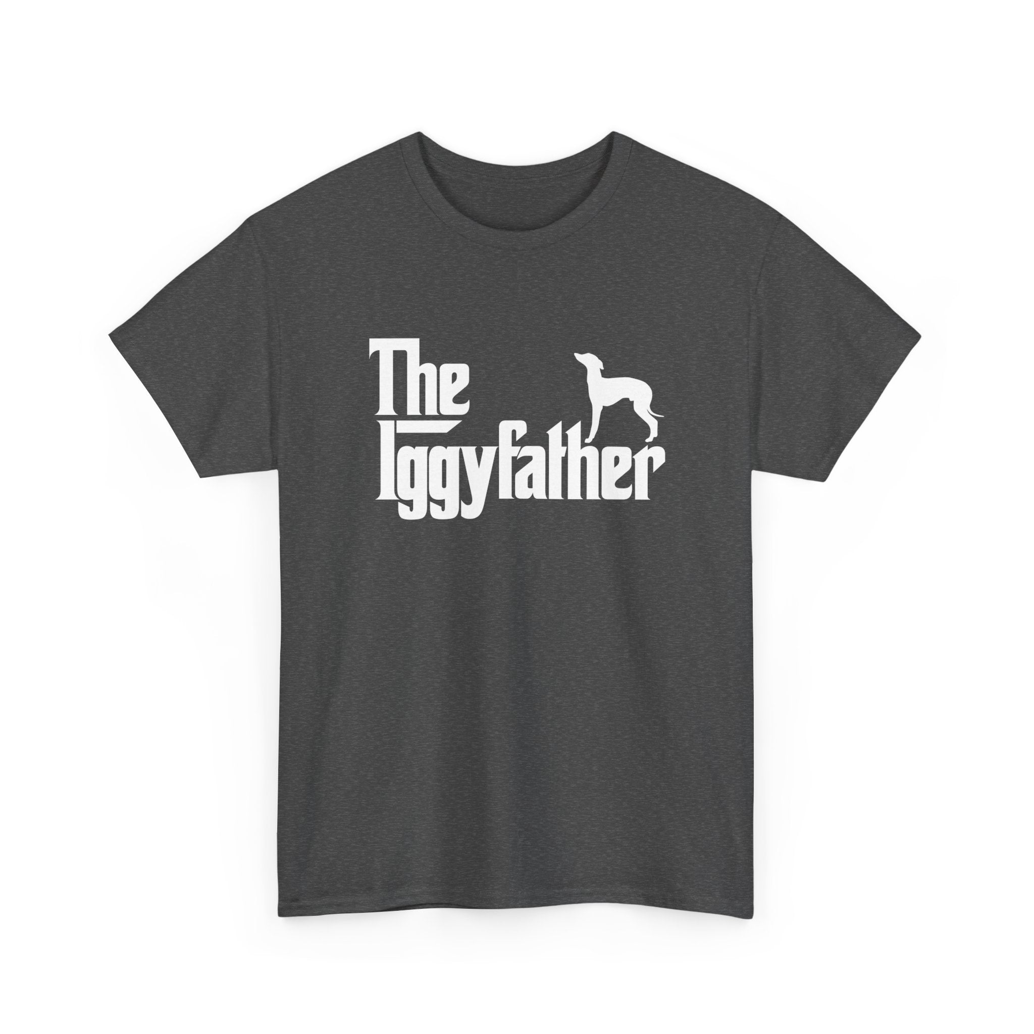 Italian Greyhound Shirt The Iggyfather Iggy Dog Dad Gift - Unisex Regular Crewneck T-Shirt