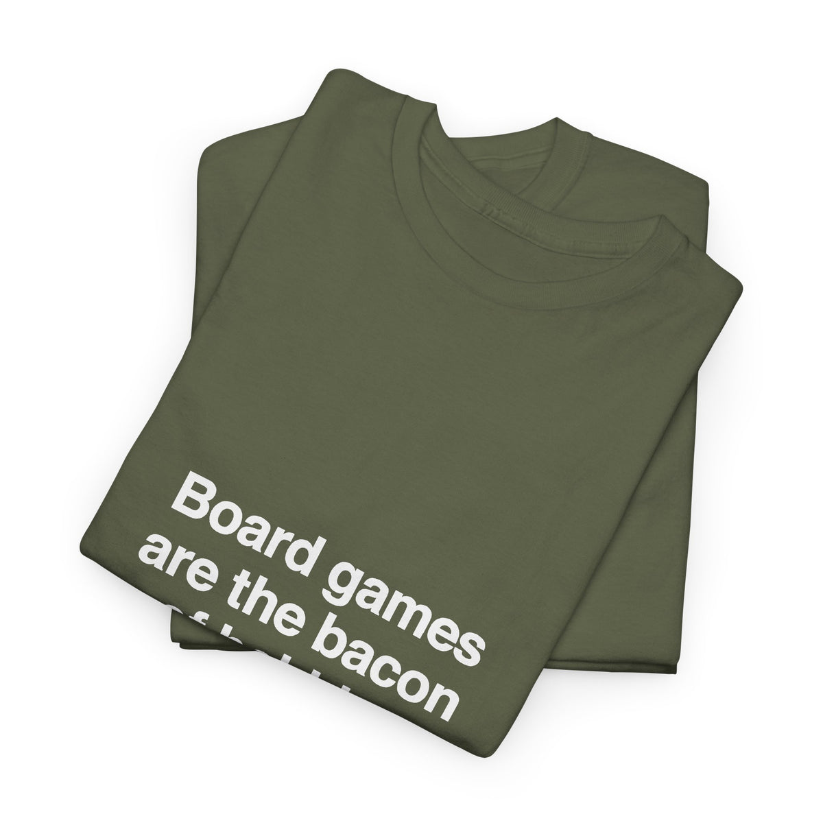 The Bacon Of Hobbies