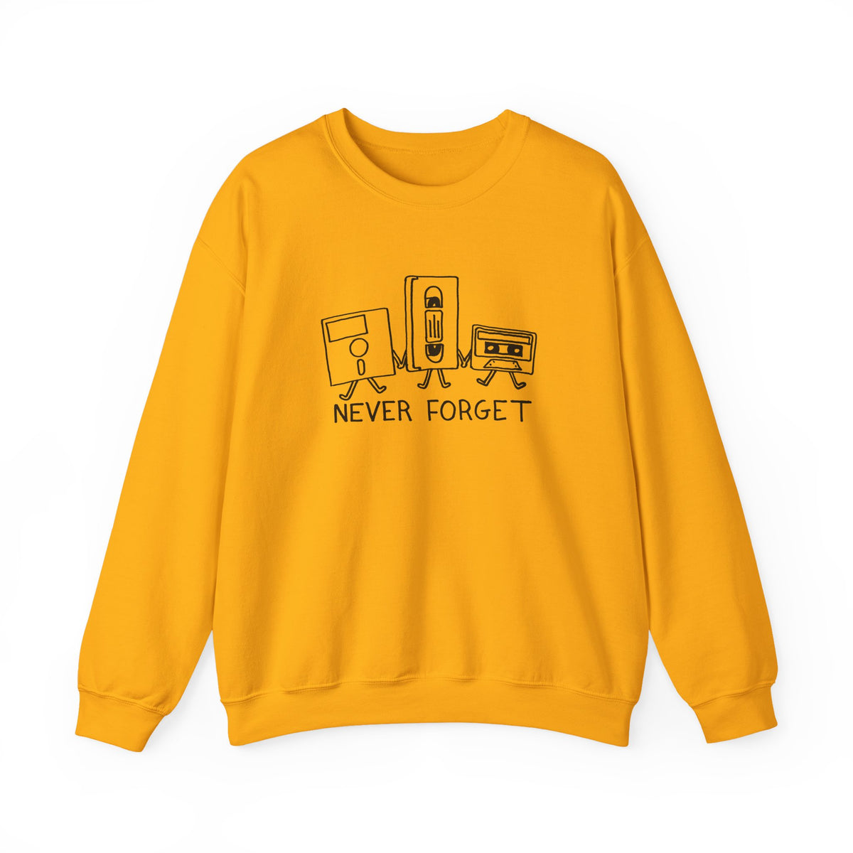 Never Forget Sweatshirt