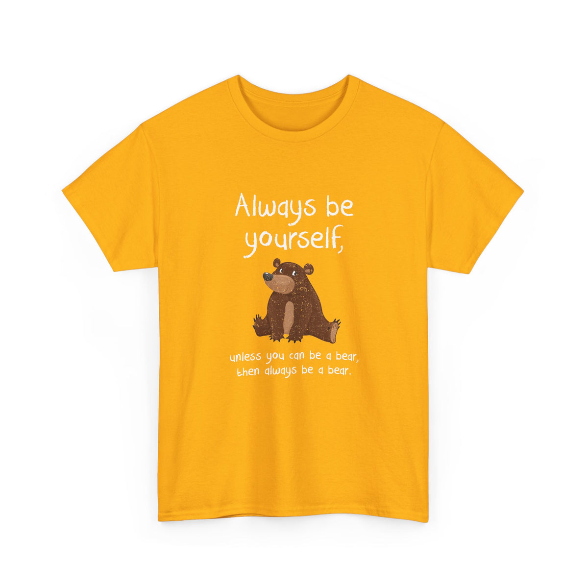 Always Be A Bear
