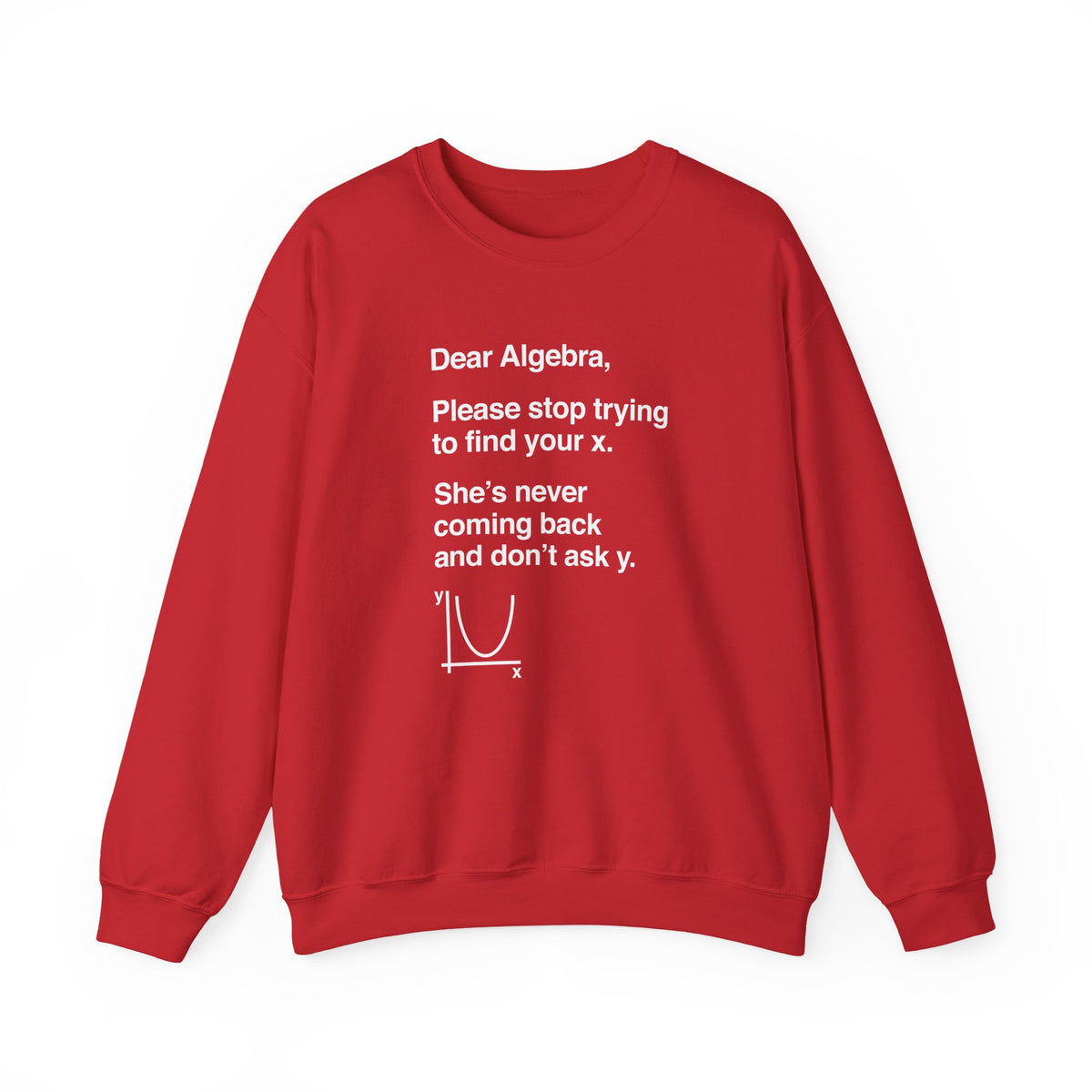Dear Algebra Sweatshirt