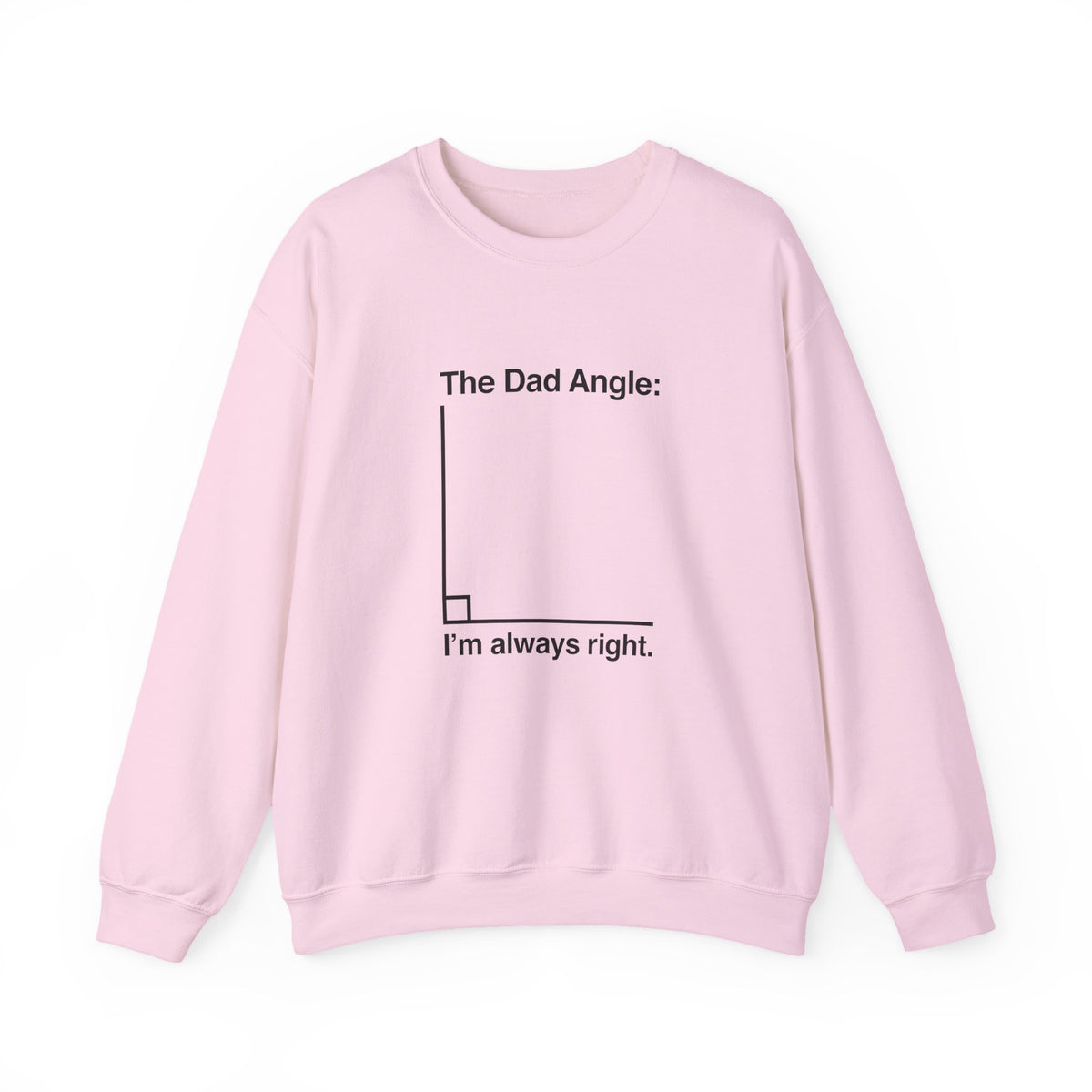 The Dad Angle Sweatshirt