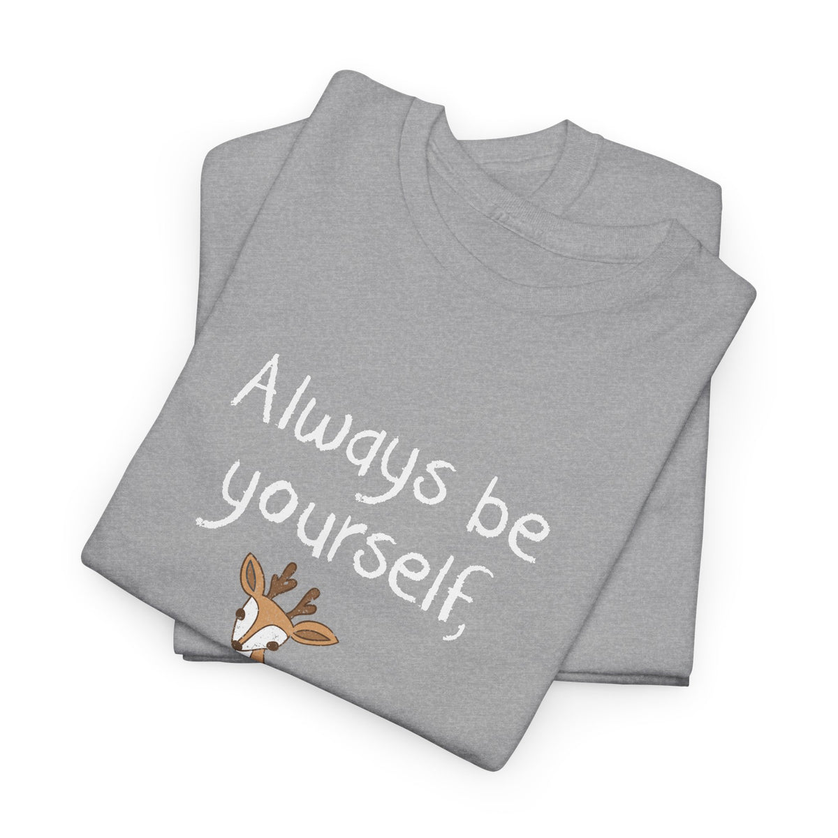 Always Be A Deer