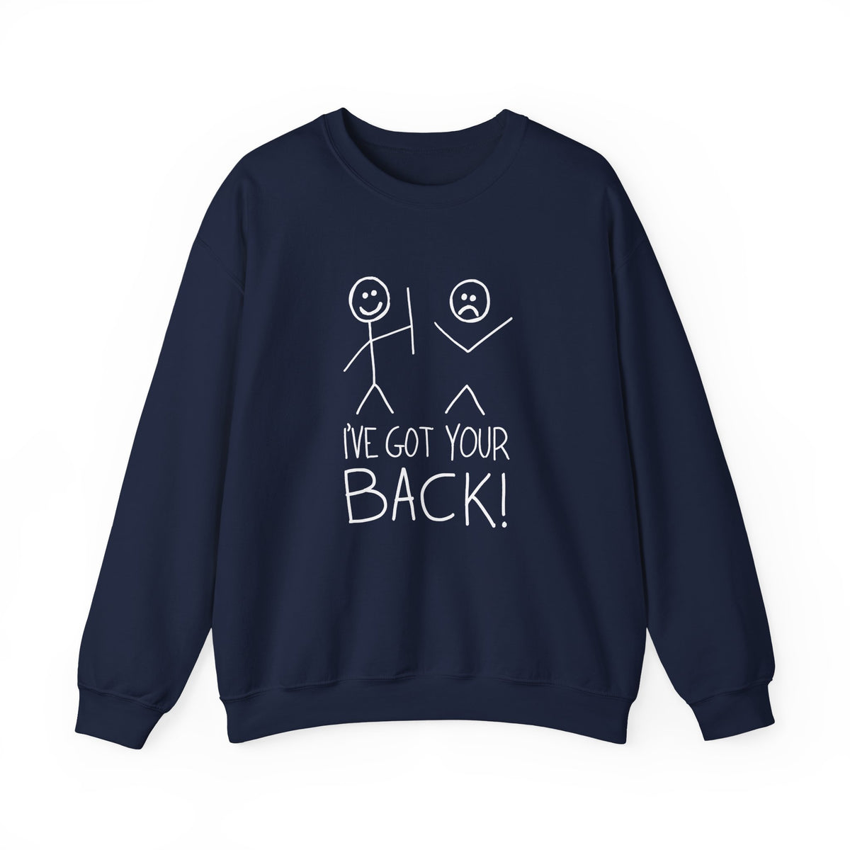 I've Got Your Back Sweatshirt