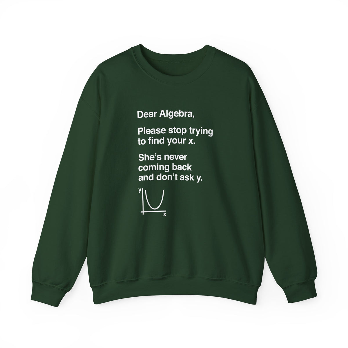 Dear Algebra Sweatshirt