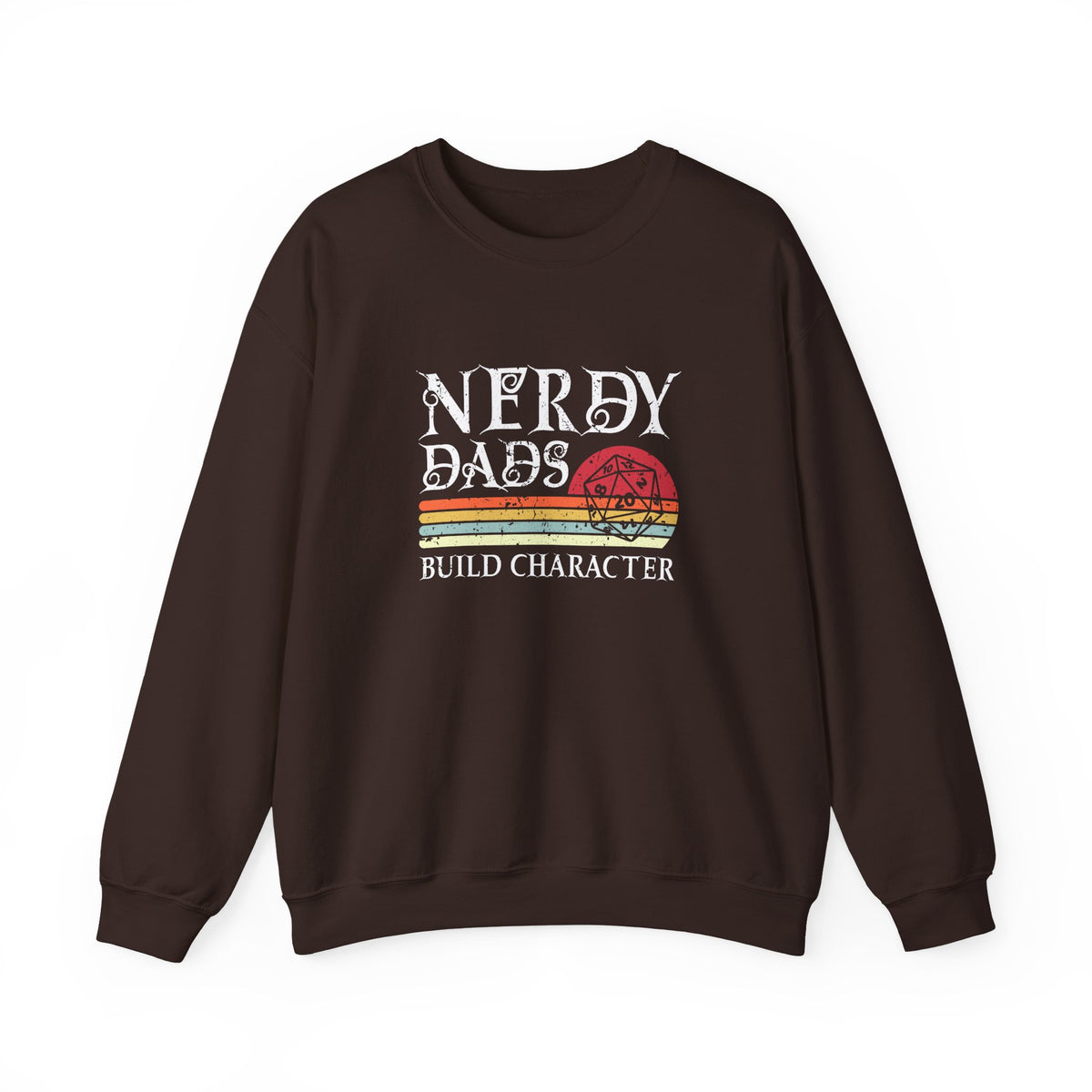 Nerdy Dads Build Character Sweatshirt