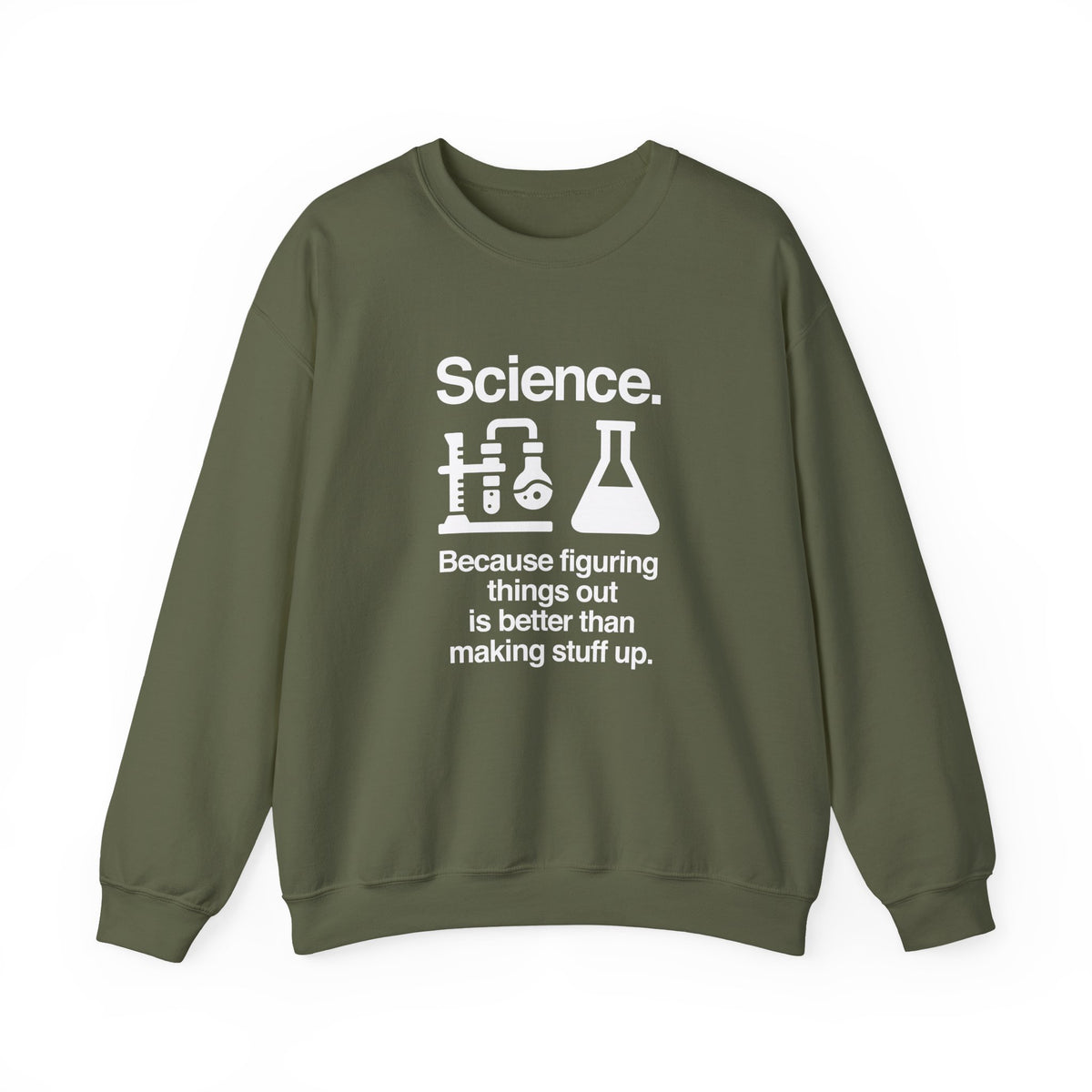Science: Figuring Things Out Sweatshirt