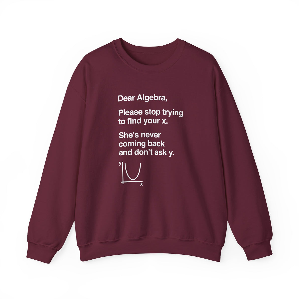 Dear Algebra Sweatshirt