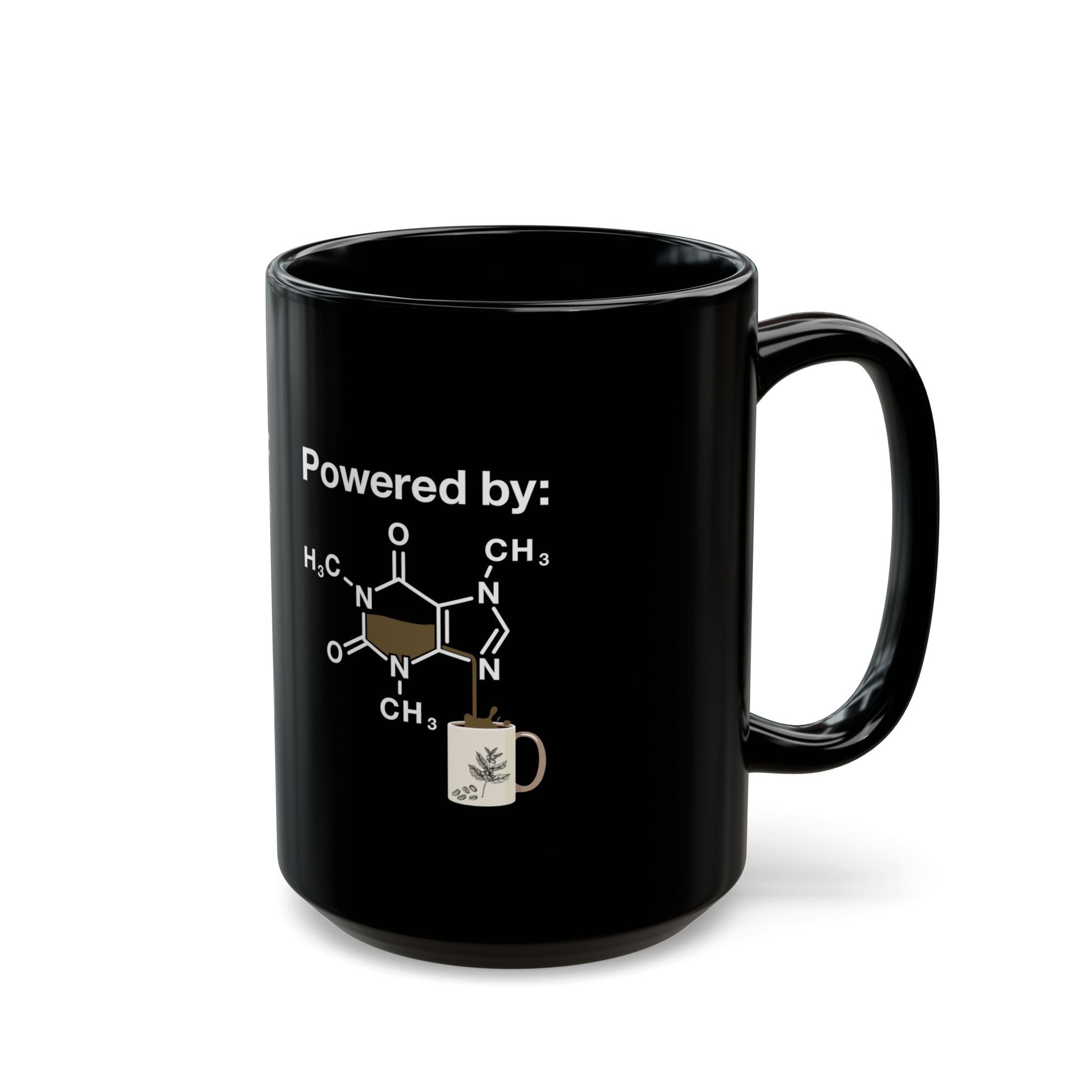 Powered By Caffeine - Coffee Addict - Black Glossy Mug
