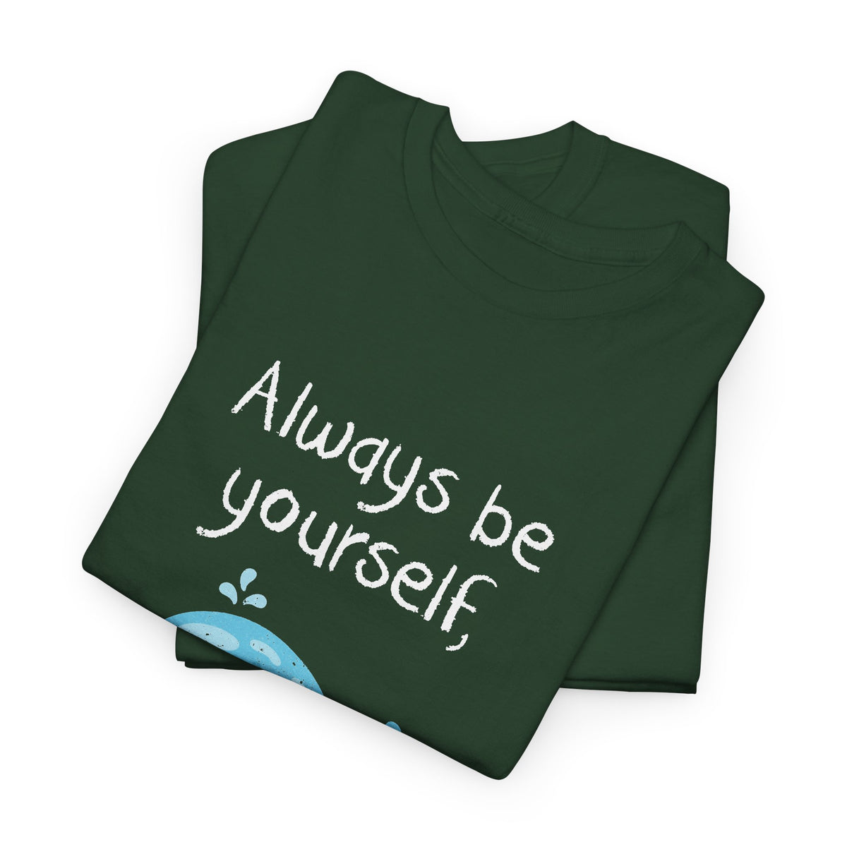 Always Be A Whale