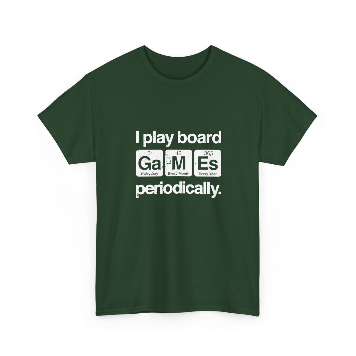 I Play Board Games Periodically