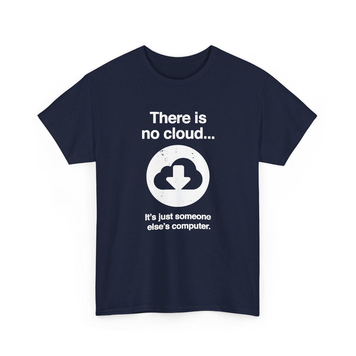 There Is No Cloud