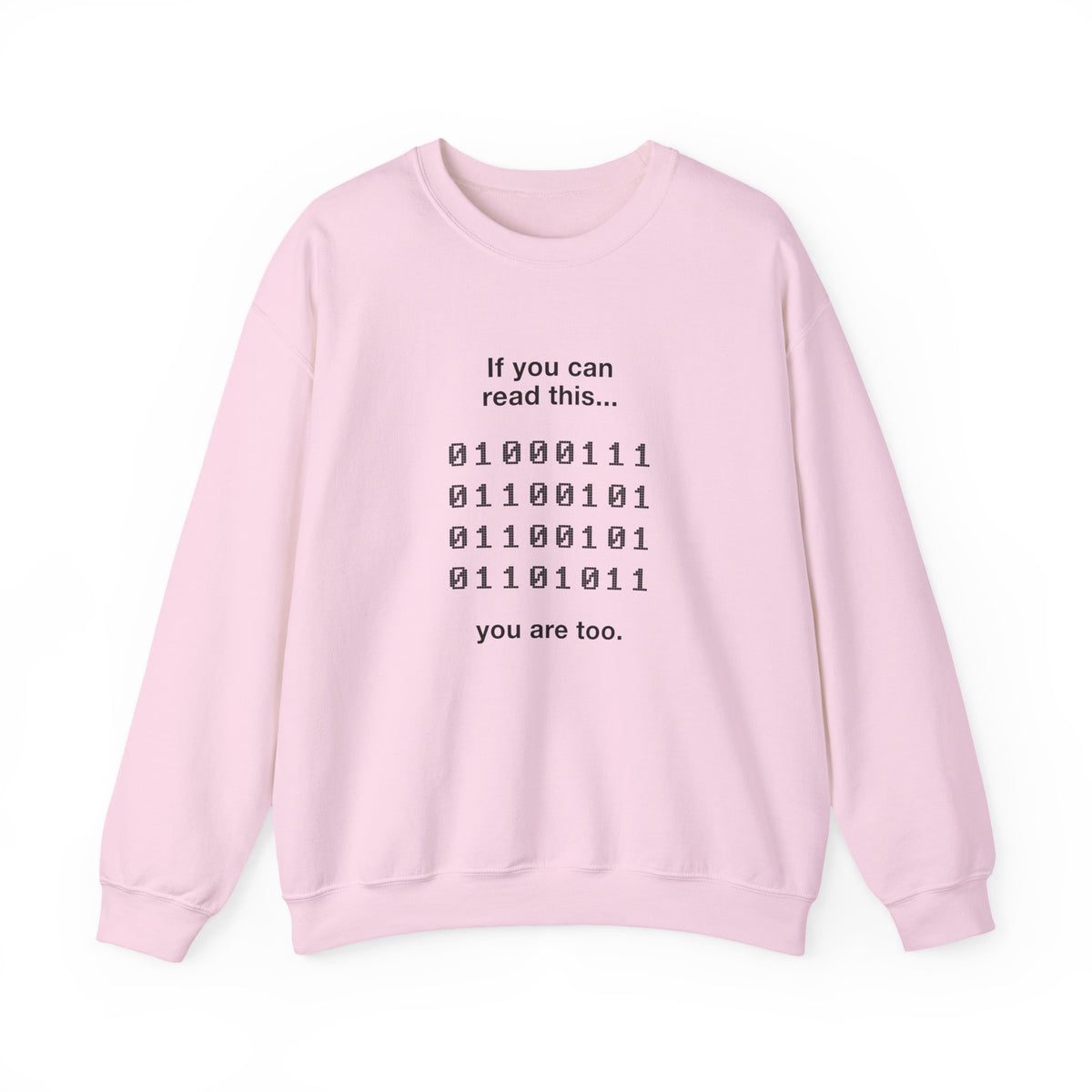 If You Can Read This Sweatshirt