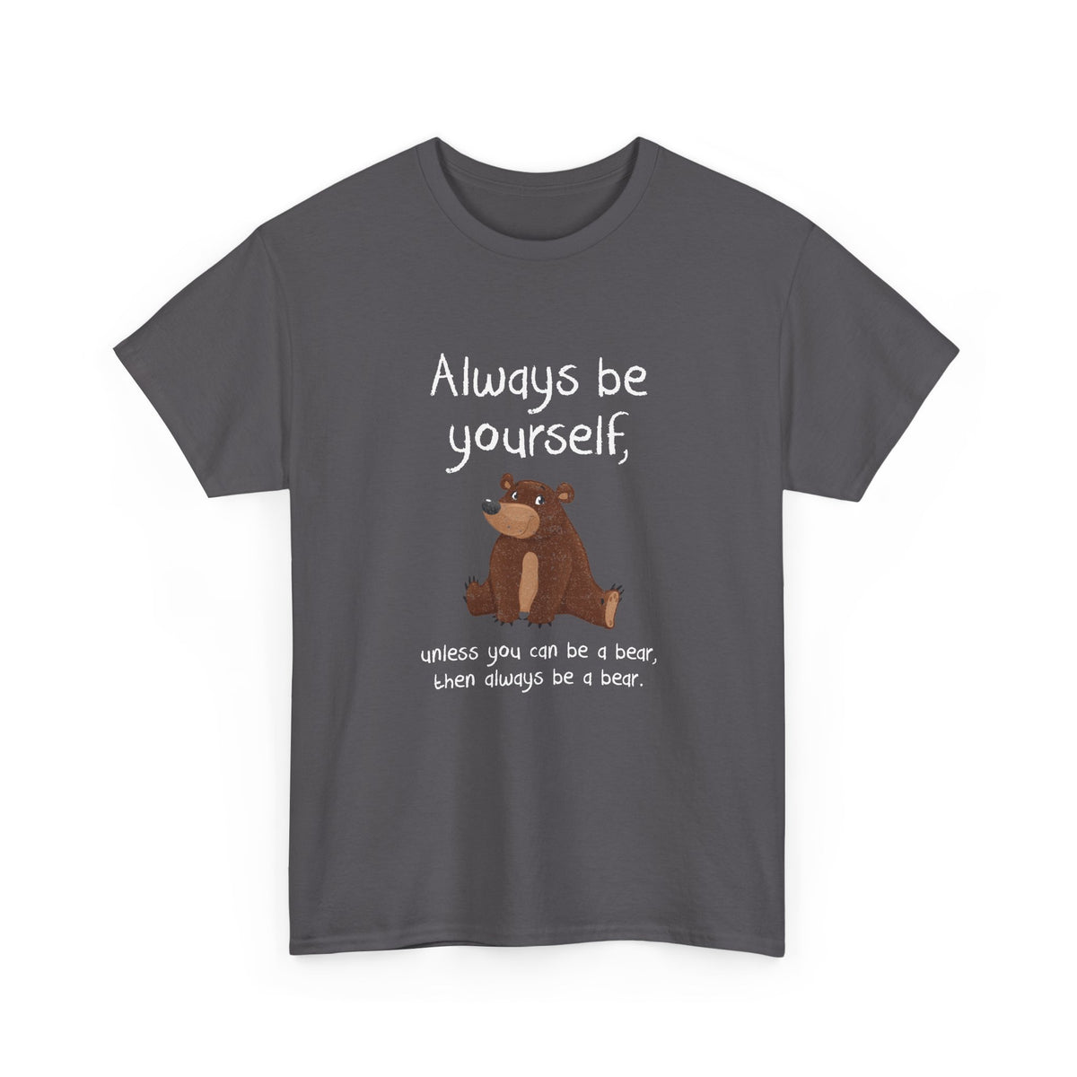 Always Be A Bear